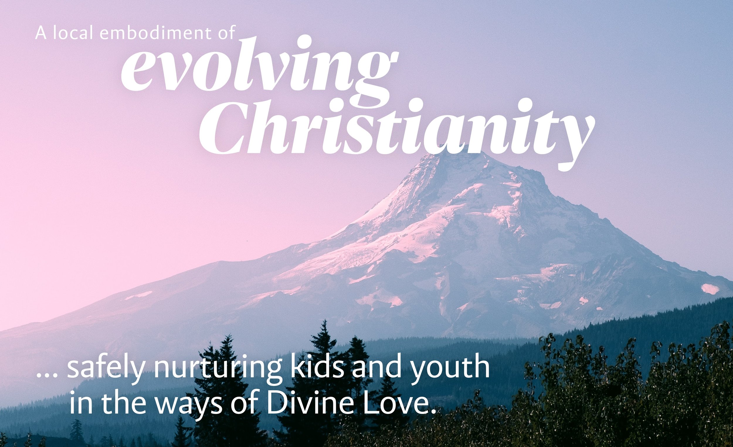  Safely nurturing kids and youth in the ways of Divine Love 