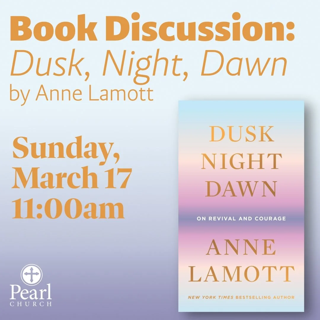 Book Discussion: Dusk, Night, Dawn, by Anne Lamott
