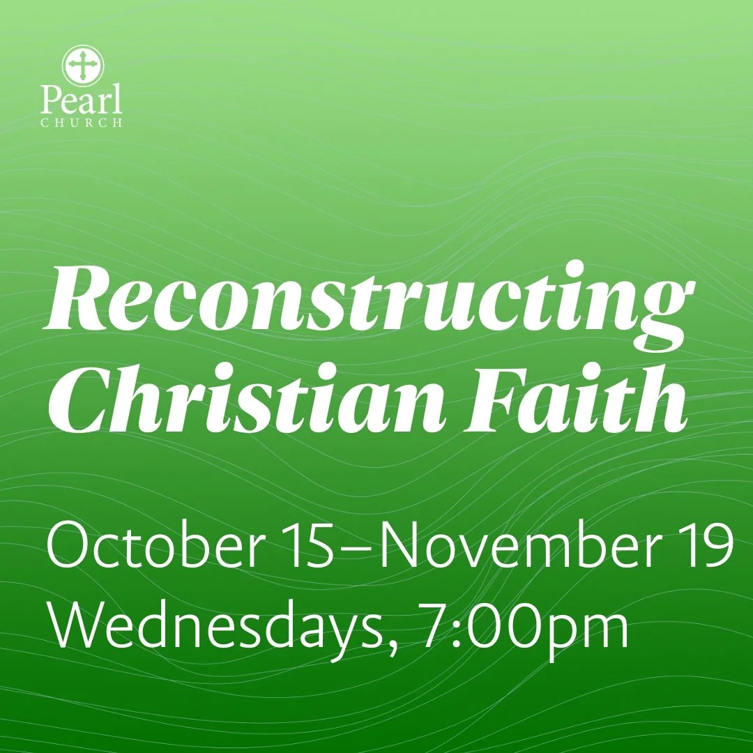 Reconstructing Christian Faith Class