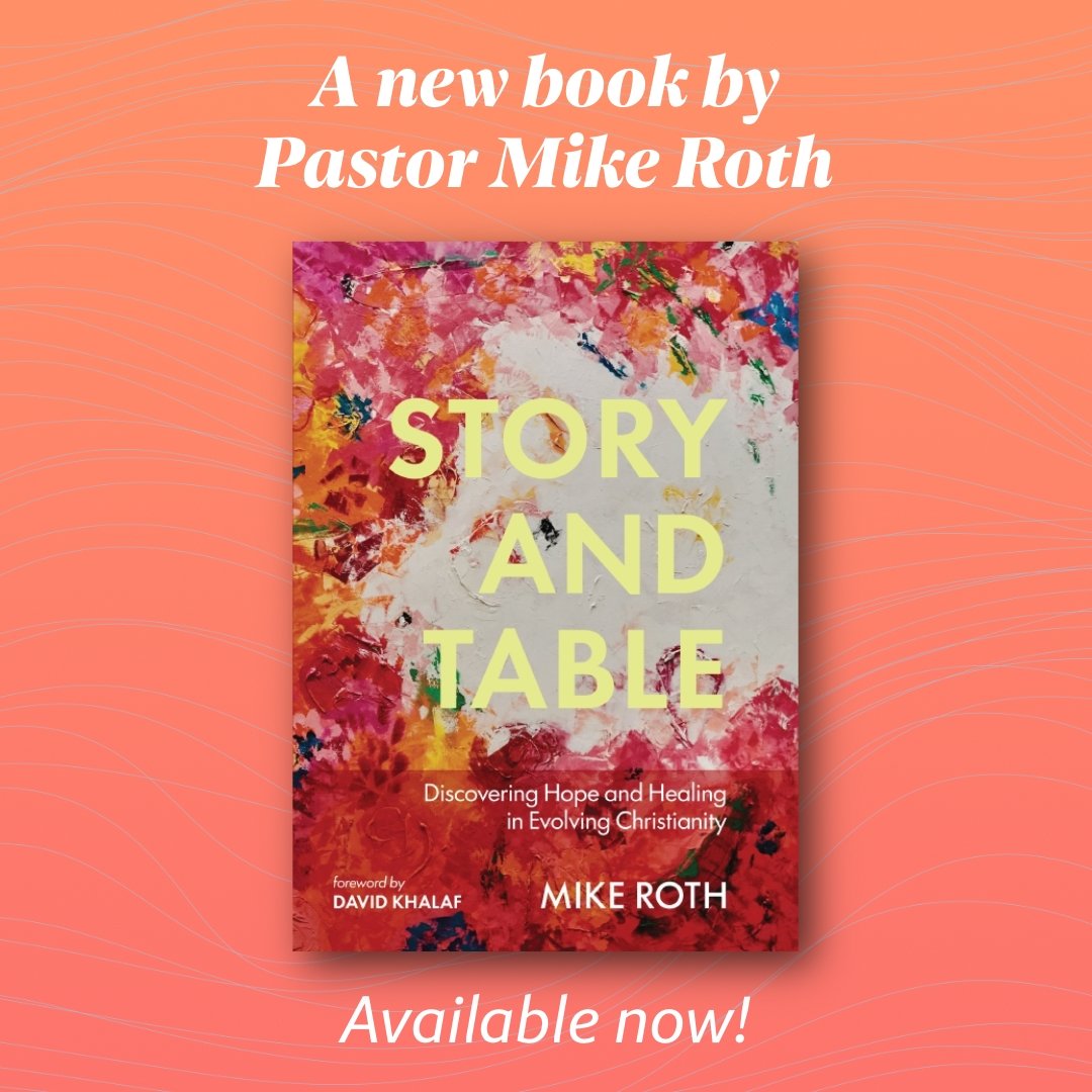 Story and Table, by Pastor Mike—Now Available!