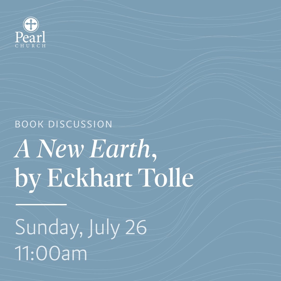 Book Discussion: A New Earth, by Eckhart Tolle