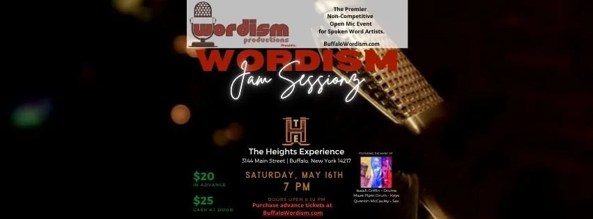 Wordism: Jam Sessionz @ The Heights Experience Saturday, May 16th, 2026