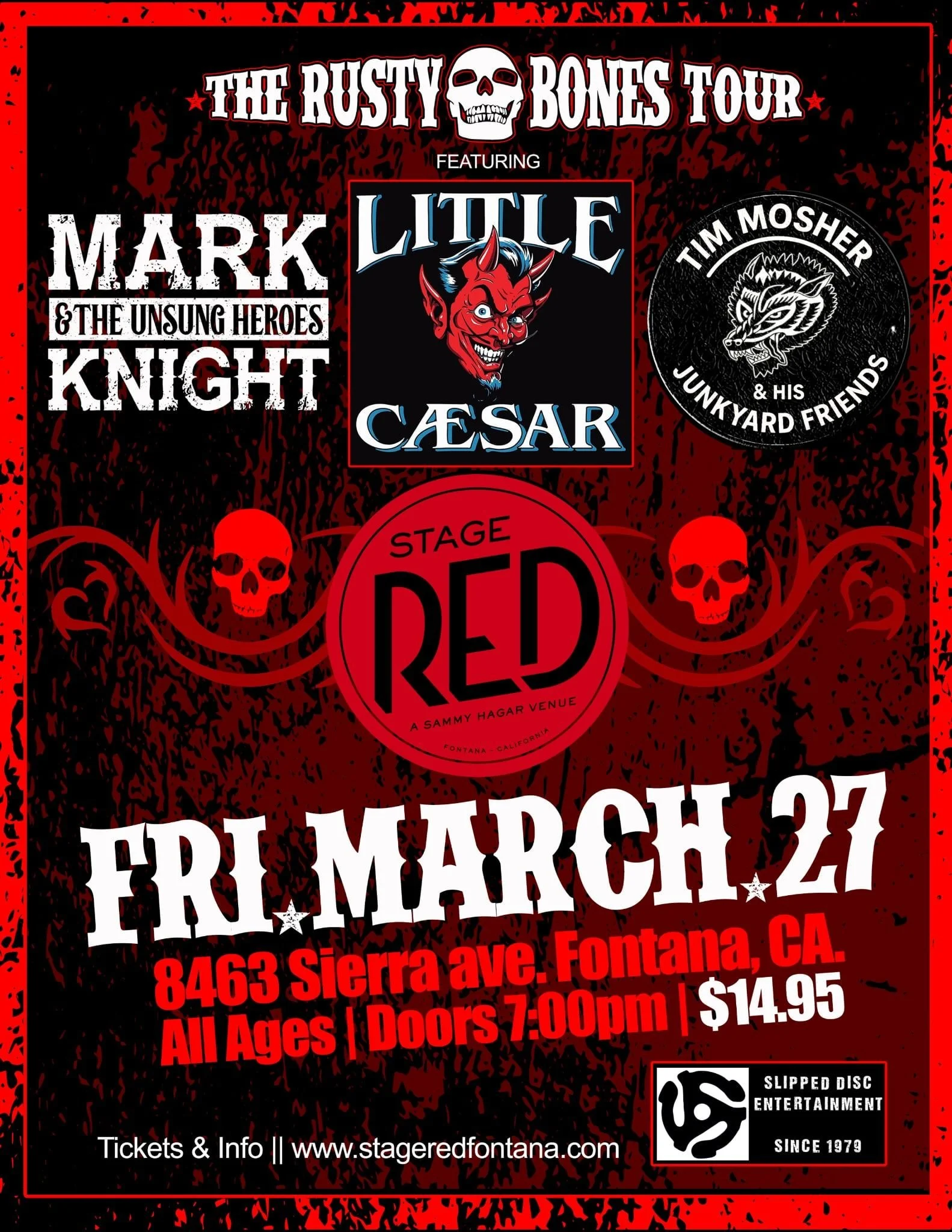 The Rusty Bones Tour - Stage Red Fontana 3/27/26