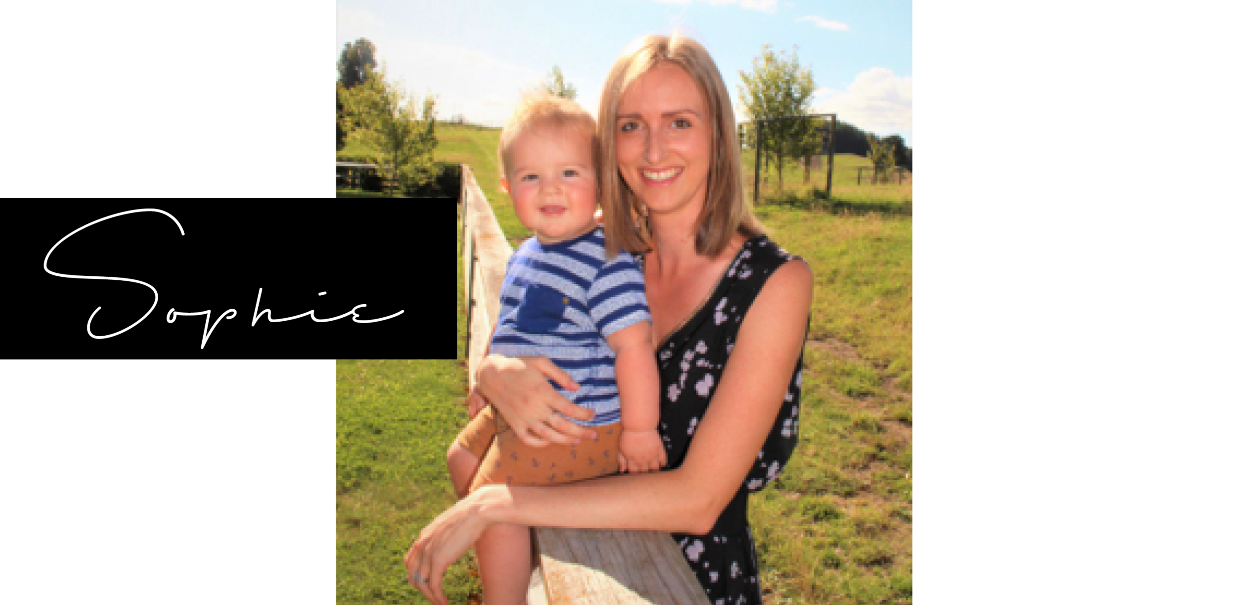 SOPHIE PALMER This business opportunity came along at the perfect time for me. My son was 5 months old and I had just resigned from my teaching job as I couldn't imagine going back to work and putting our little boy in care. This just was not an option in my mind, I didn't have a baby so someone else could raise him. I was thinking I would end up doing some relief teaching and eventually go back into full time teaching after a few years of raising our children - this really pained me as I have always wanted to be a stay at home mum and be there for my children like my mum was there for us as kids (my parents were farmers so were home for our whole childhood). The future is so much brighter for me now that I am part of this supportive and inspiring tribe of women. I love that I can stay home and not miss precious moments with my boy. It has turned into a real passion of mine, not only enabling myself to live my dream lifestyle but also making it possible for other mums to do the same. I thoroughly enjoy guiding and mentoring like minded women and watching them grow and achieve goals on the path to living life on their own terms. After all, do we want to live to work or work to live? 