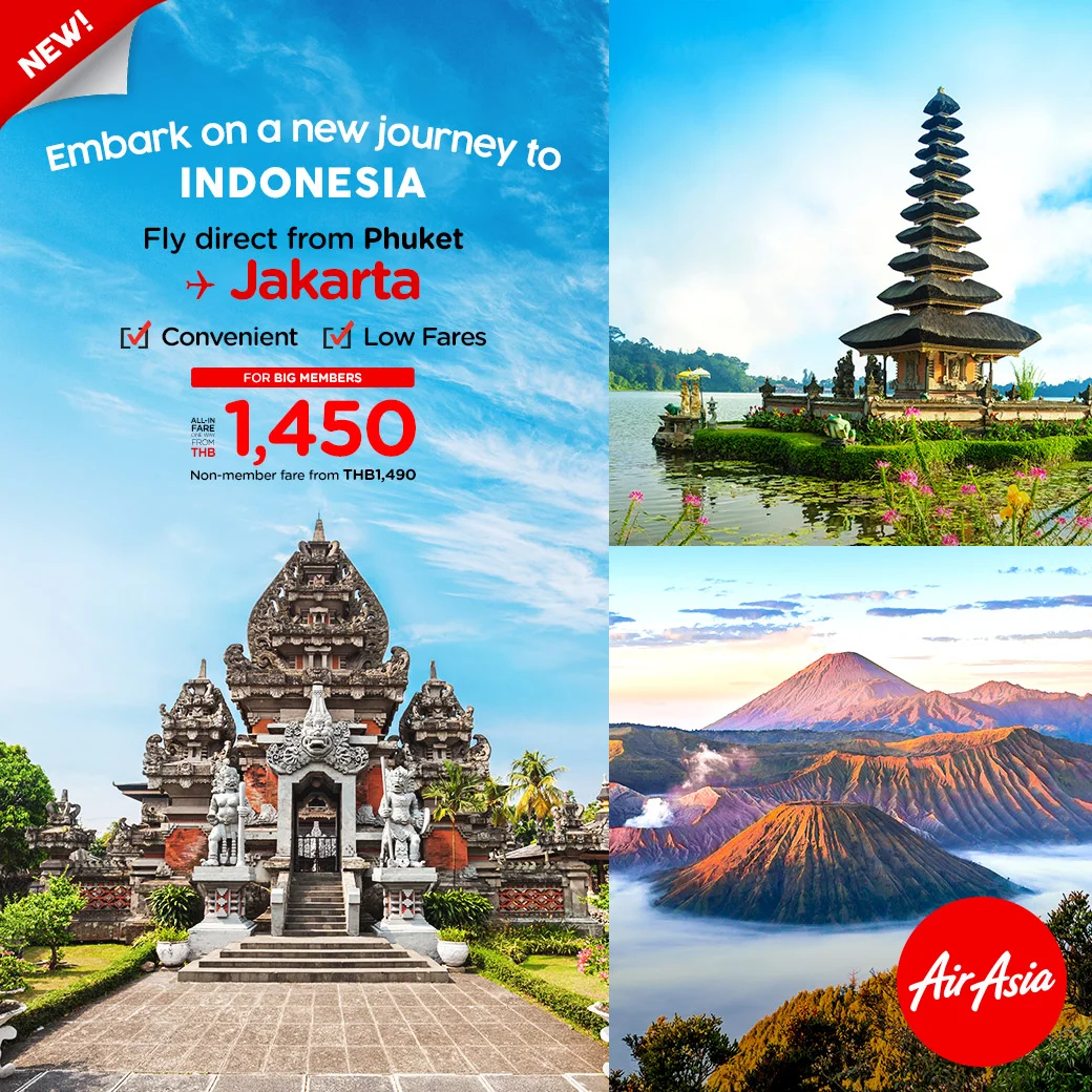 AirAsia Expands Network from Phuket Hub with Direct Flight “Phuket-Jakarta” Convenient Travel to Indonesia Starting from Only 1,450 THB/Trip