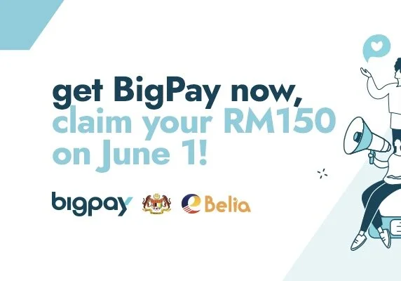 BigPay被选参与eBelia计划，用户6月1日起可申请RM150