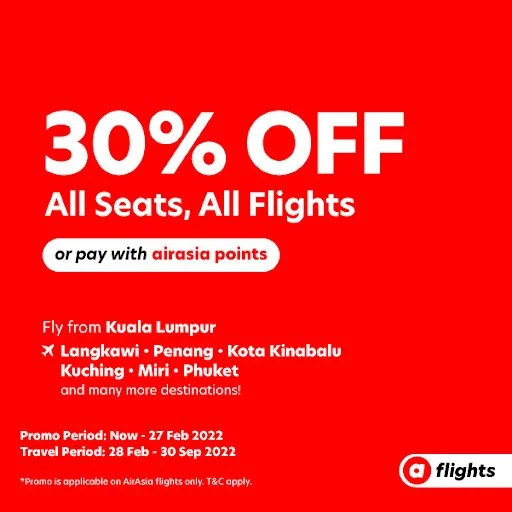 在 airasia Super App 上享有 30% 的航班优惠折扣！