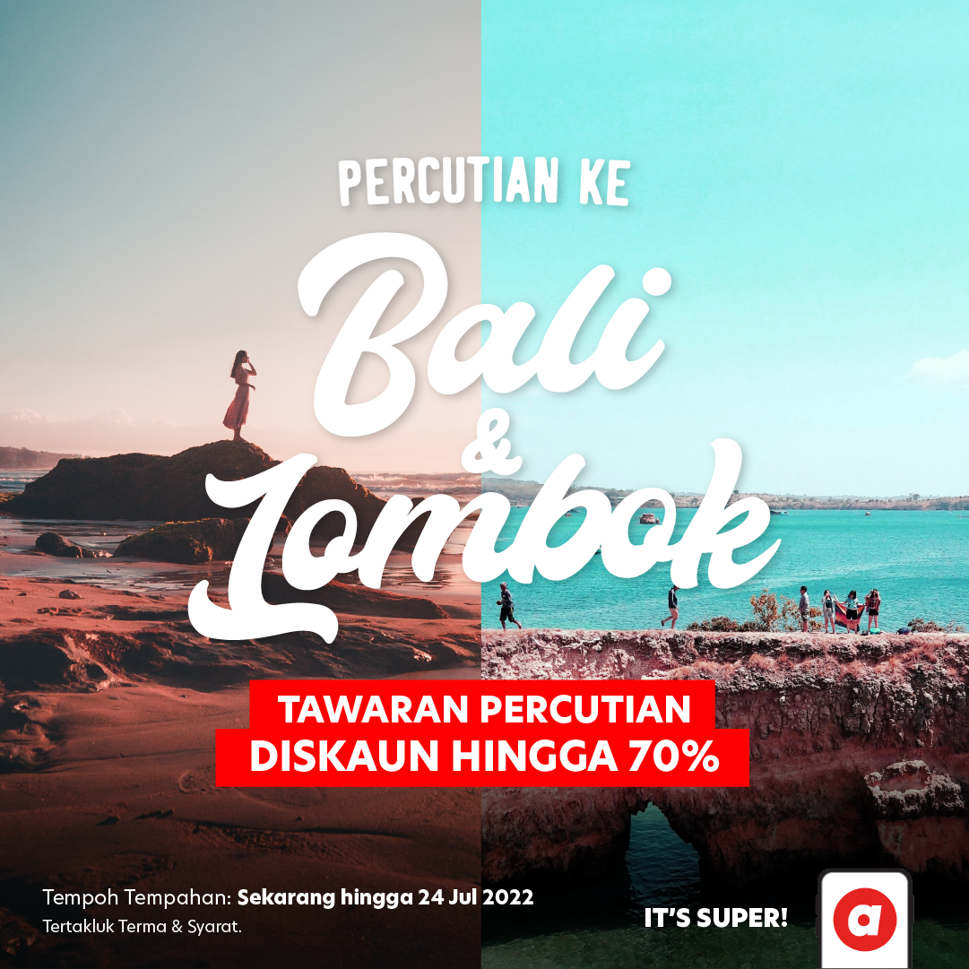 Nikmati tawaran SUPER untuk percutian pulau ke Bali dan Lombok di airasia Super App
