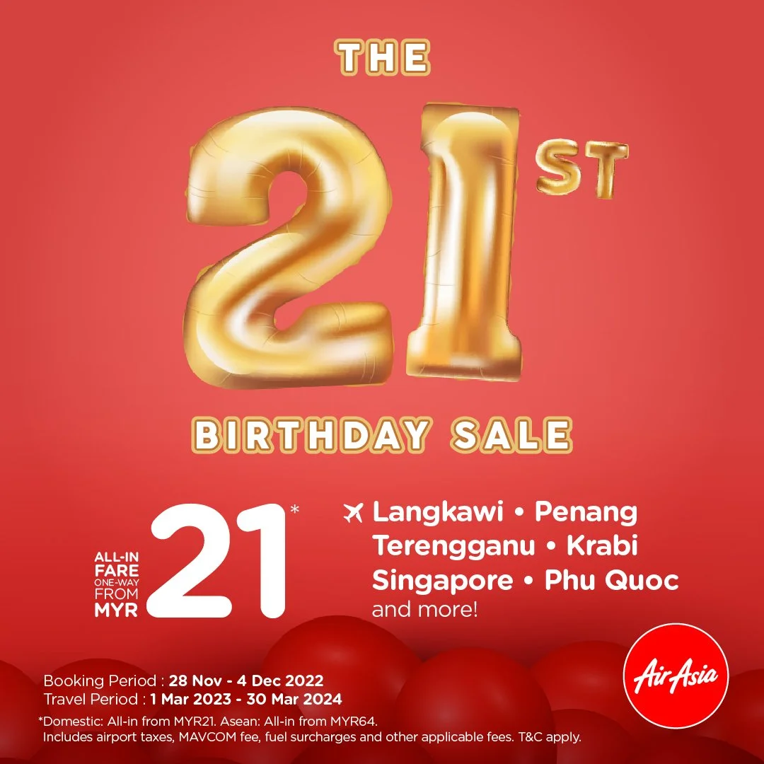 AirAsia’s 21st Birthday Sale - Fares On Sale From RM21 To Celebrate 21 Years As Asia’s Low Fare Leader