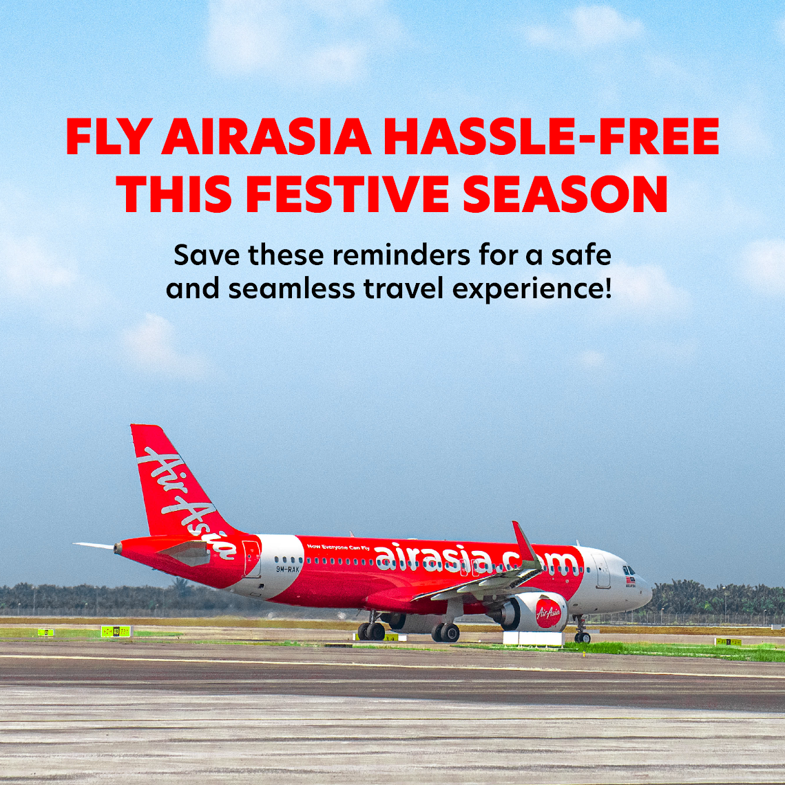 Terbang dengan selamat bersama AirAsia di musim percutian ini
