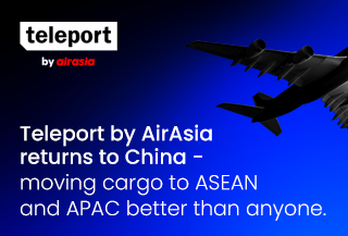 Teleport by AirAsia returns to China - connecting cargo between China and Asean better than anyone