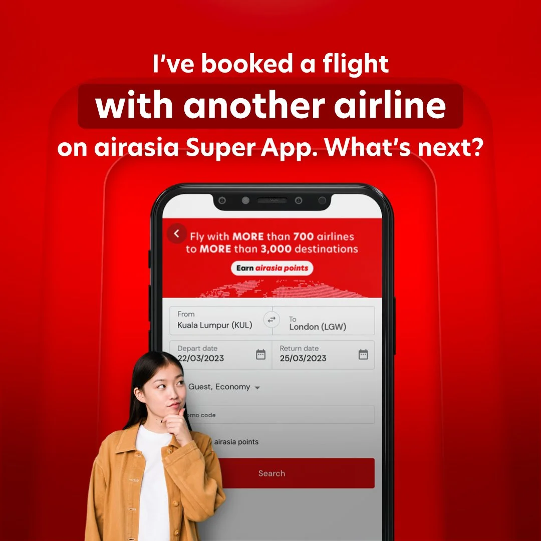 Customer Support Journey when you book another airline (non-AirAsia) on airasia Super App
