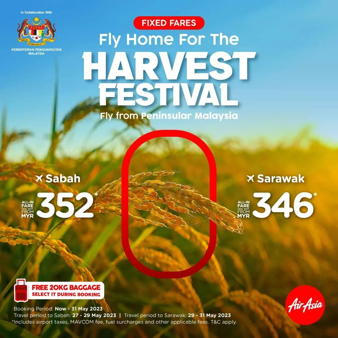 AirAsia is proud to support the Ministry of Transport’s initiative of offering fixed fares for Kaamatan and Gawai celebrations