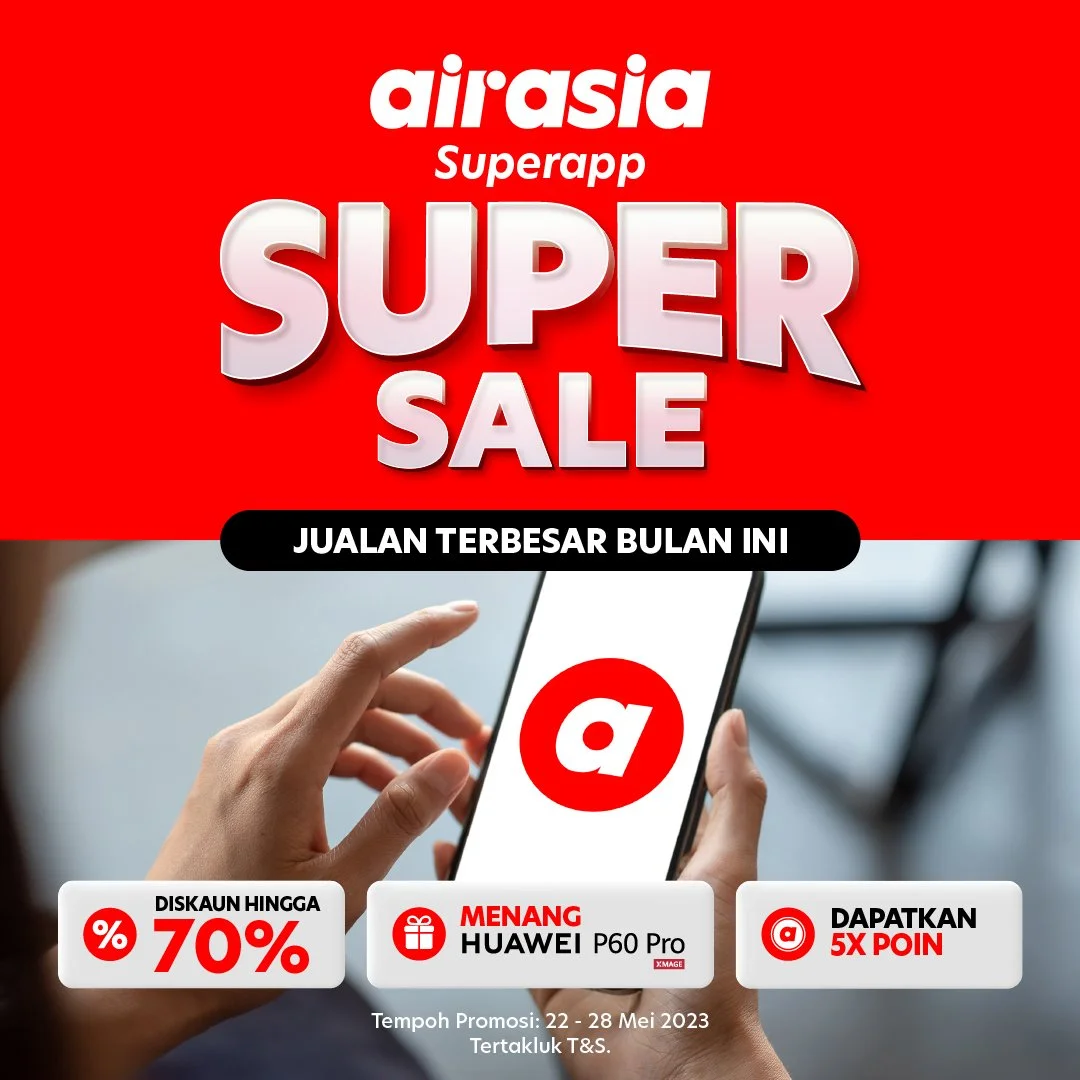 Menangi telefon bimbit HUAWEI P60 Pro dengan airasia Superapp Super Sale di bulan Mei ini!