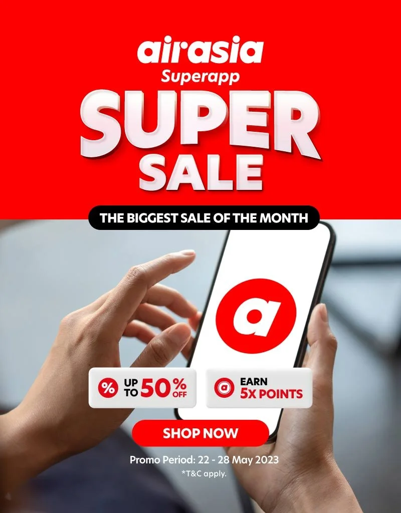 Explore your way with amazing deals on airasia Superapp Super Sale!