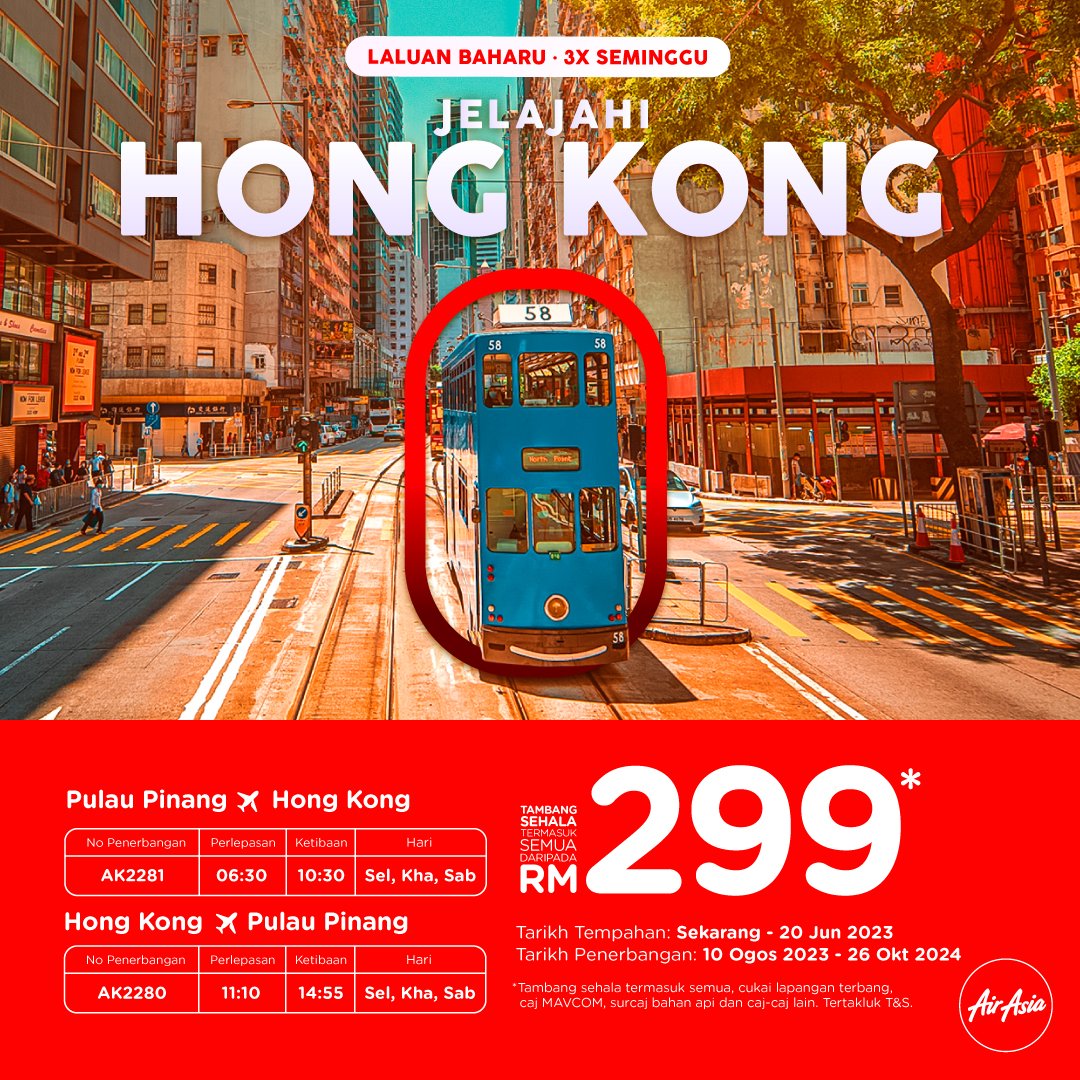 AirAsia memperluas rangkaian Asia dengan pelancaran laluan Pulau Pinang-Hong Kong