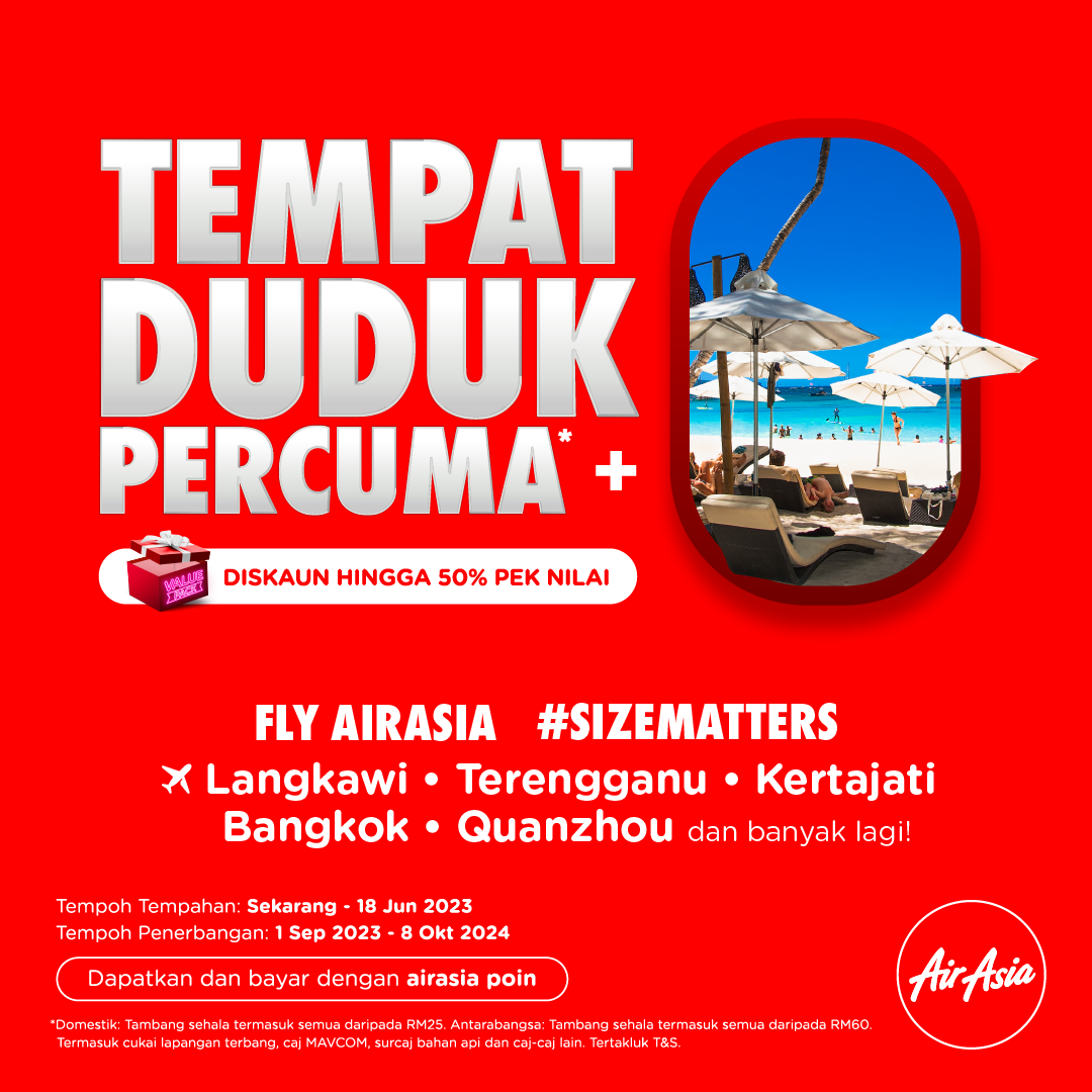AirAsia kembali tawar TEMPAT DUDUK PERCUMA* dengan penerbangan ke destinasi percutian terbaik daripada RM25 termasuk semua** sehala