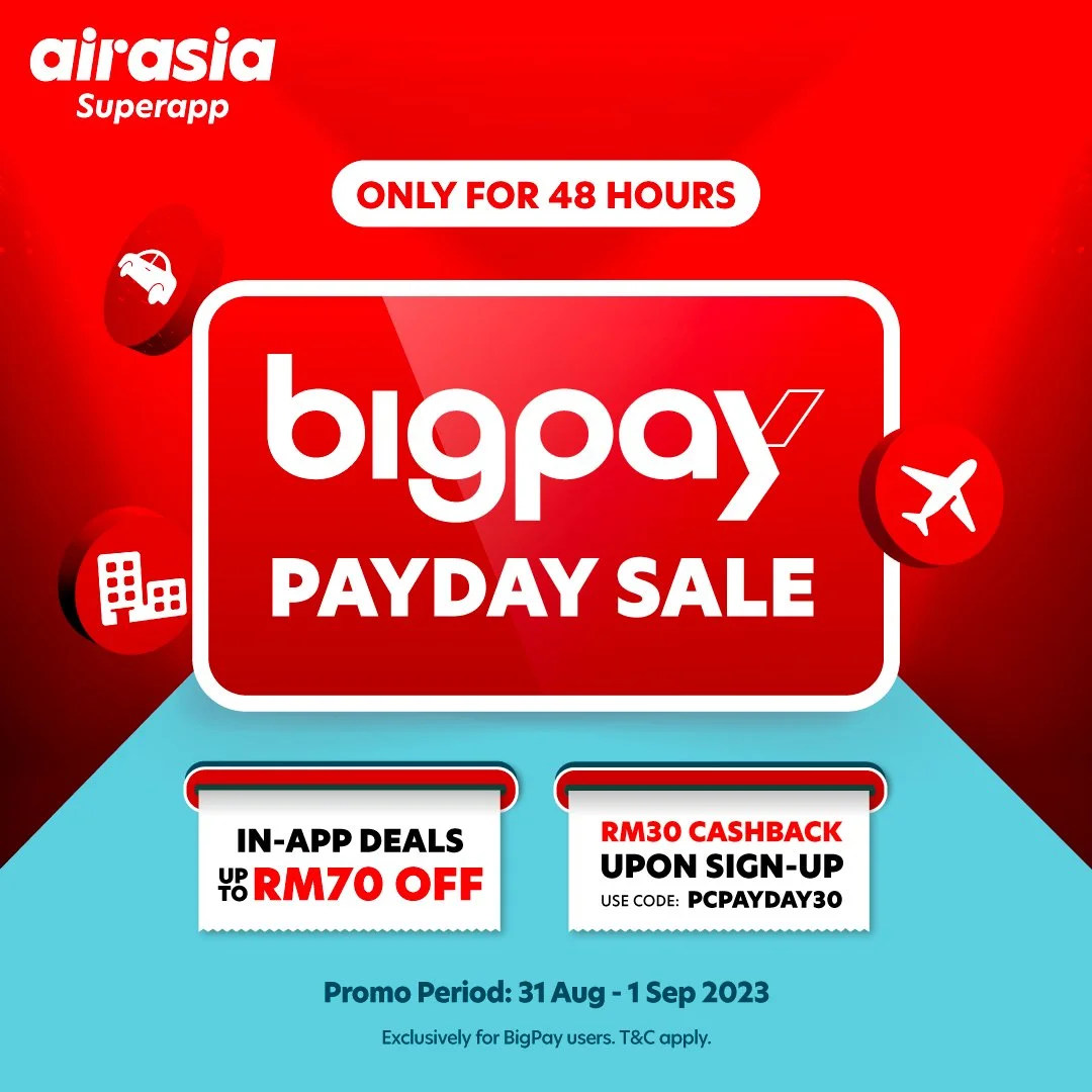 Nikmati diskaun eksklusif di airasia Superapp sempena BigPay Payday Sales!