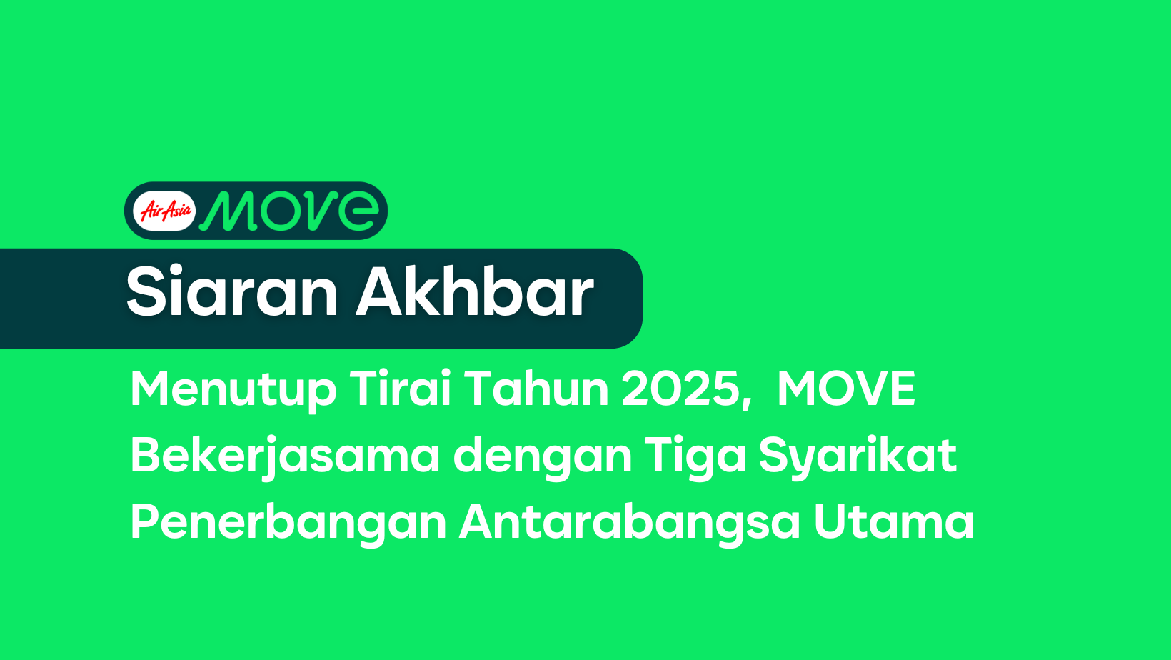 Menutup Tirai Tahun 2025,  MOVE Bekerjasama dengan Tiga Syarikat Penerbangan Antarabangsa Utama