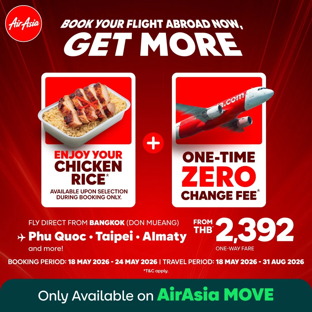 Fly AirAsia, Get Better Value Than Ever! Enjoy 1x Zero Change Fee NEW... Fly International and Grab a Free "Chicken Rice"
