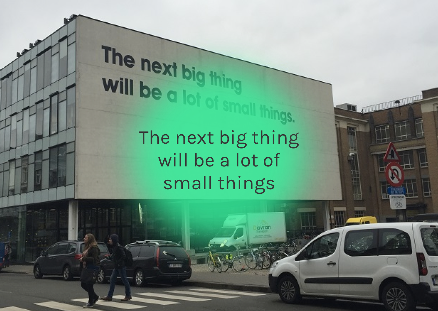 The next big thing will be a lot of small things
