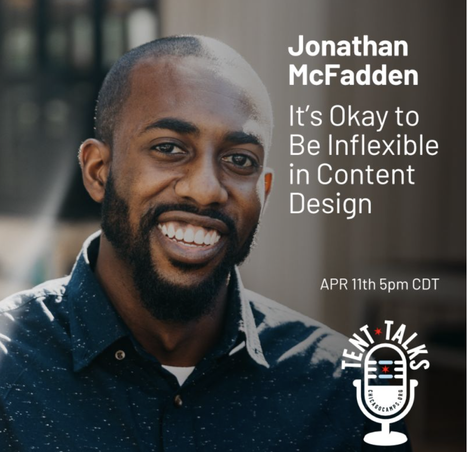 Tent Talks: It's Okay to be Inflexible in Content Design