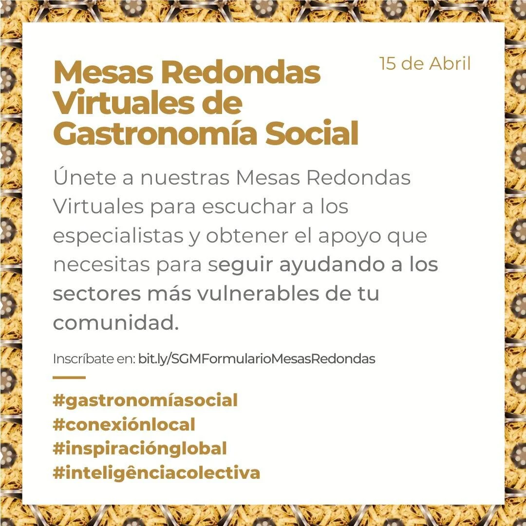 Únete a nuestras Mesas Redondas Virtuales para desarrollar juntos soluciones a los desafíos que estamos enfrentando en la crisis global COVID-19