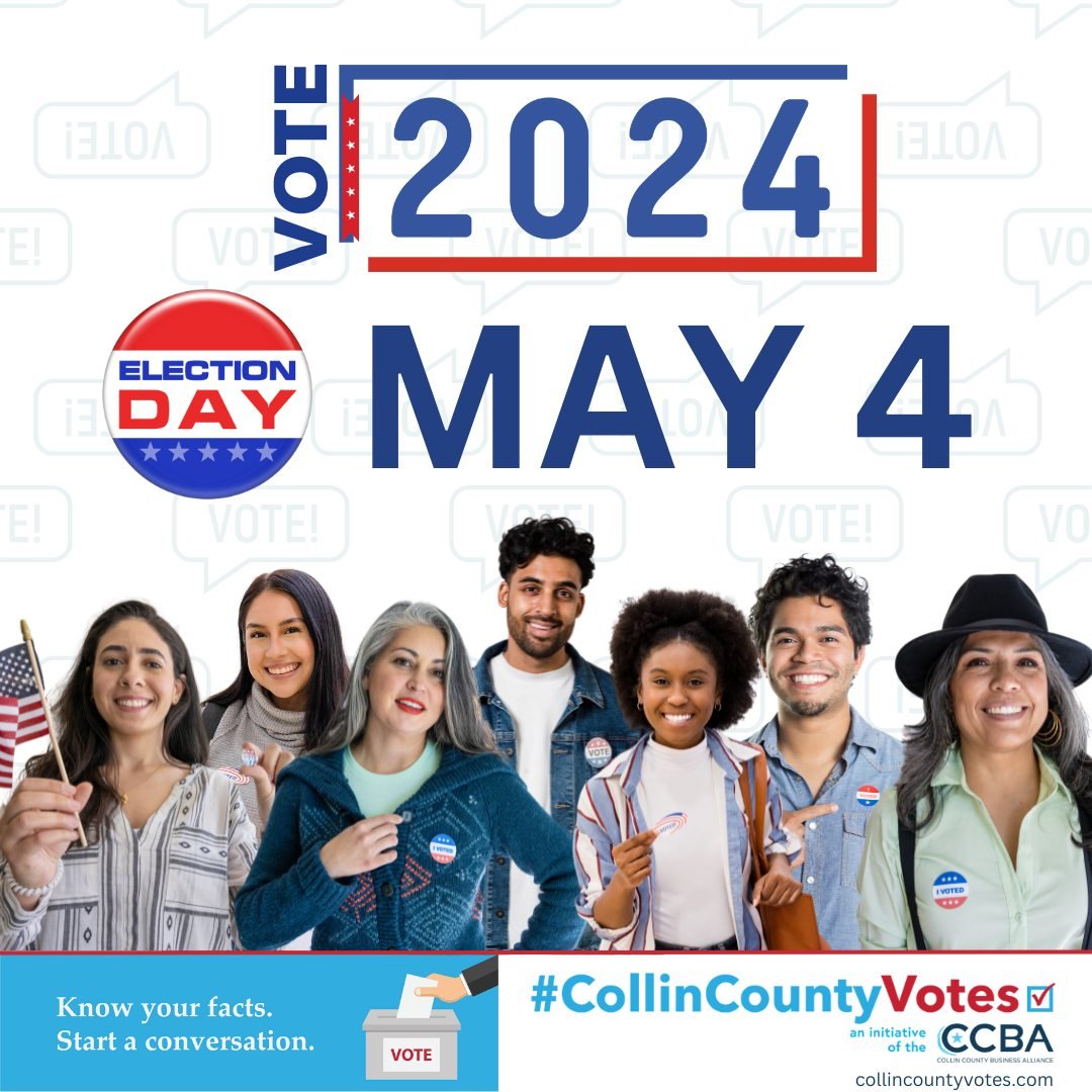 Know your facts. Start a conversation. Get out and vote on Election Day - May 4th!  Here is a list of polling locations in Collin County: https://www.collincountytx.gov/Elections/polling-locations