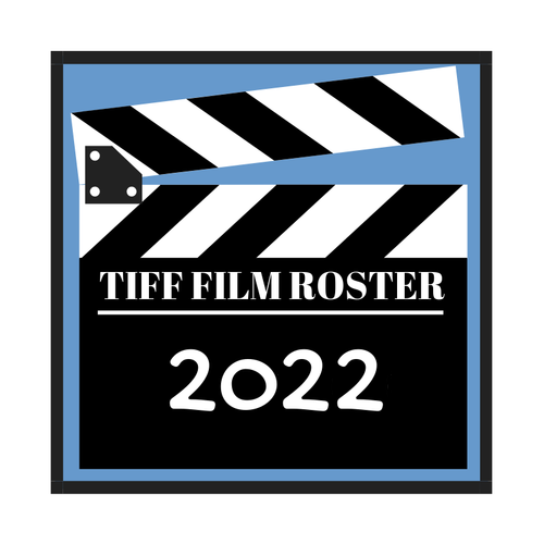 Teaneck International Film Festival Roster Movie List for 2022 TIFF