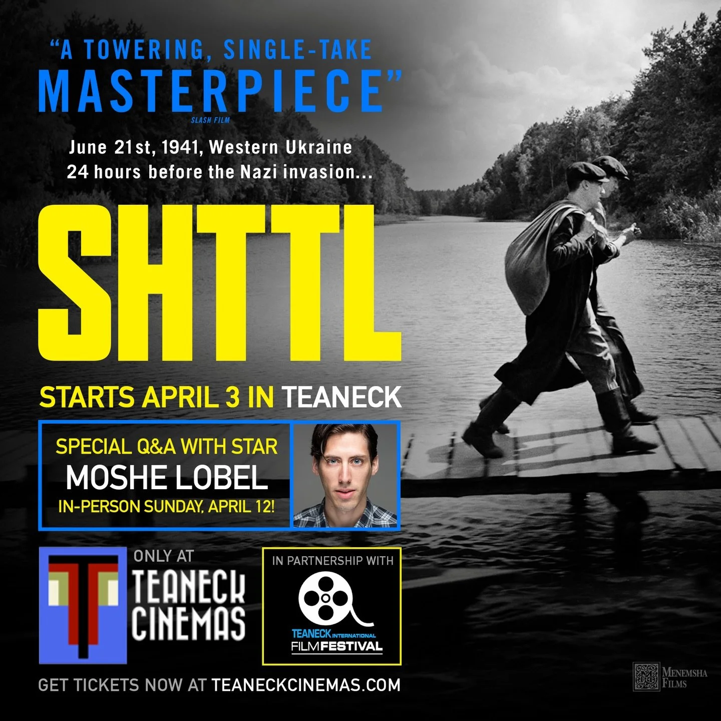 🎬 SHTTL - A Cinematic Triumph 🌟

&ldquo;A cinematic triumph that rebuilds a lost Jewish world.&rdquo; - Alan Zeitlin, Unpacked Media

Set just before the Nazi invasion, this powerful Yiddish film captures a day in the life of a village on the brink