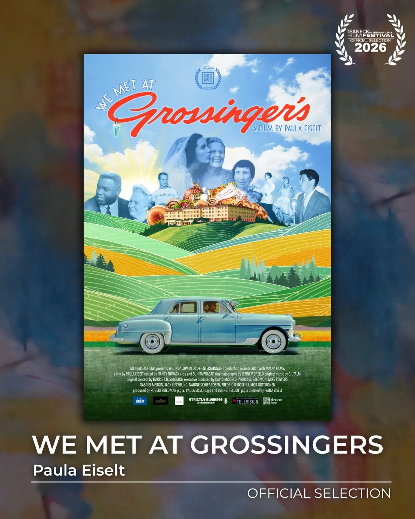2026 Official Selection&mdash;

We are thrilled to announce that We Met at Grossingers, directed by Paula Eiselt is an Official Selection for the 21st Annual Teaneck International Film Festival (November 5-12).

We Met at Grossinger&rsquo;s is an imm