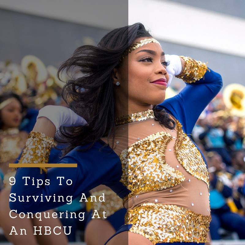 HBCU Lifestyle: 9 Tips To Surviving And Conquering HBCU Life