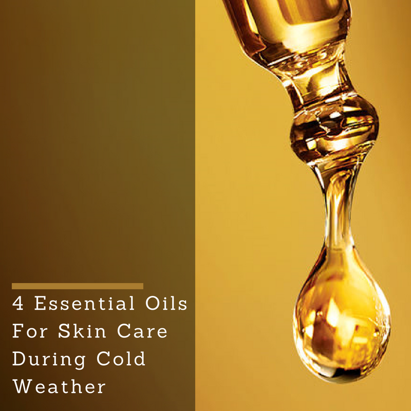 4 Essential Oils For Skin Care During Cold Weather
