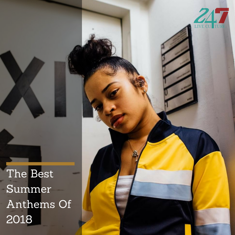 The Best Summer Anthems Of 2018 | 9 Songs That You Need in Your Playlist