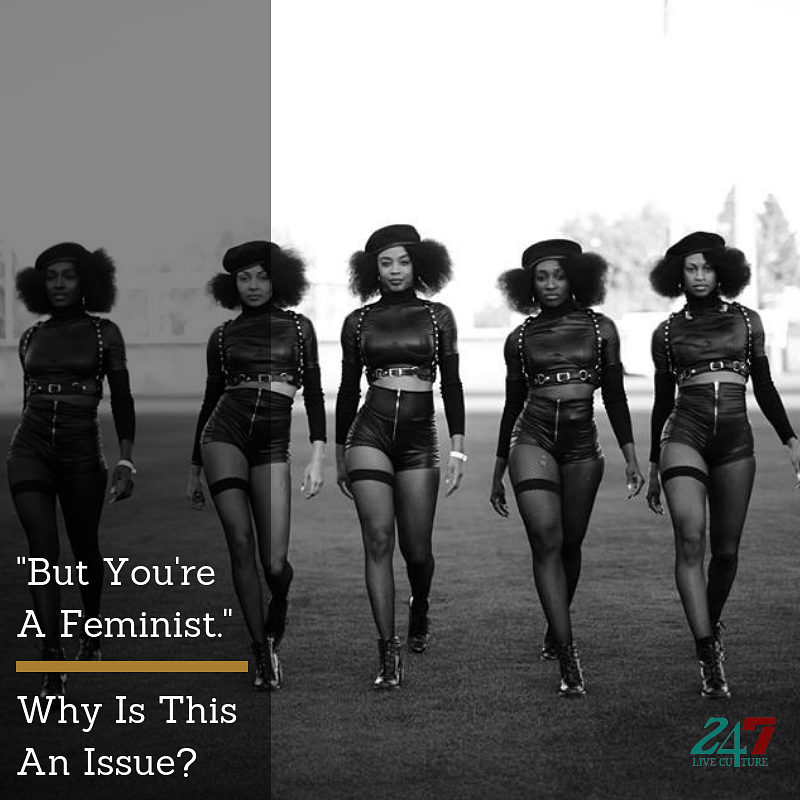 "But You're A Feminist." | Why Is This An Issue?