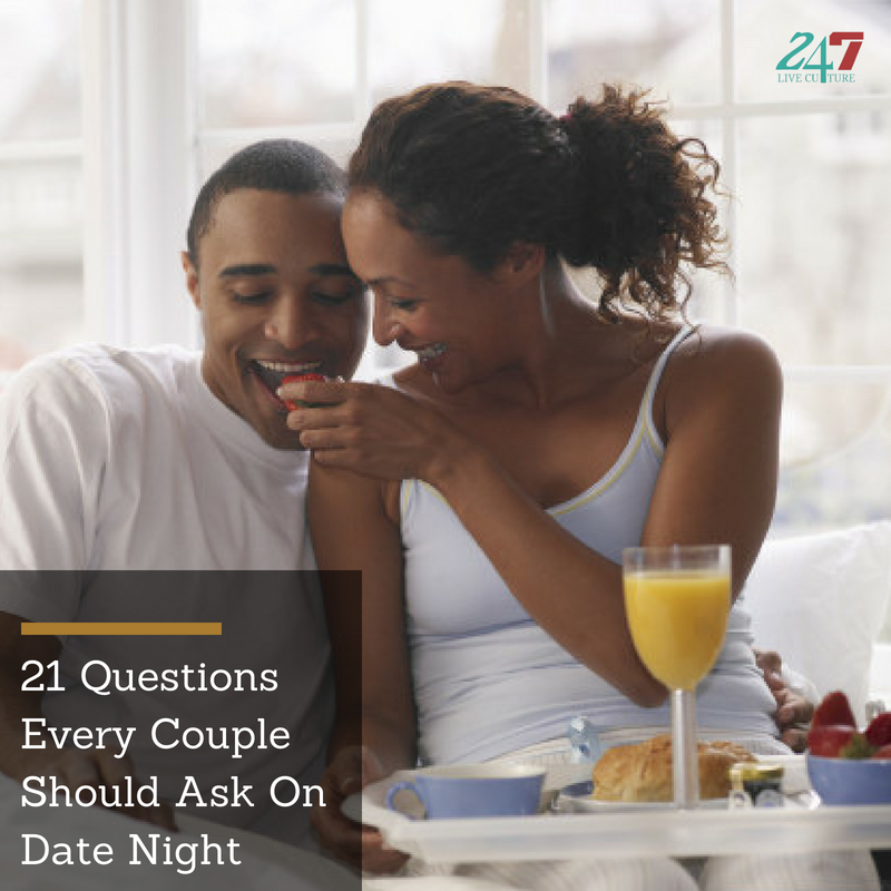 21 Questions Every Couple Should Ask On Date Night