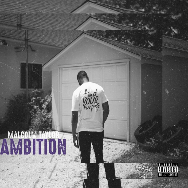 Malcolm Taylor Drops New Song "Ambition"