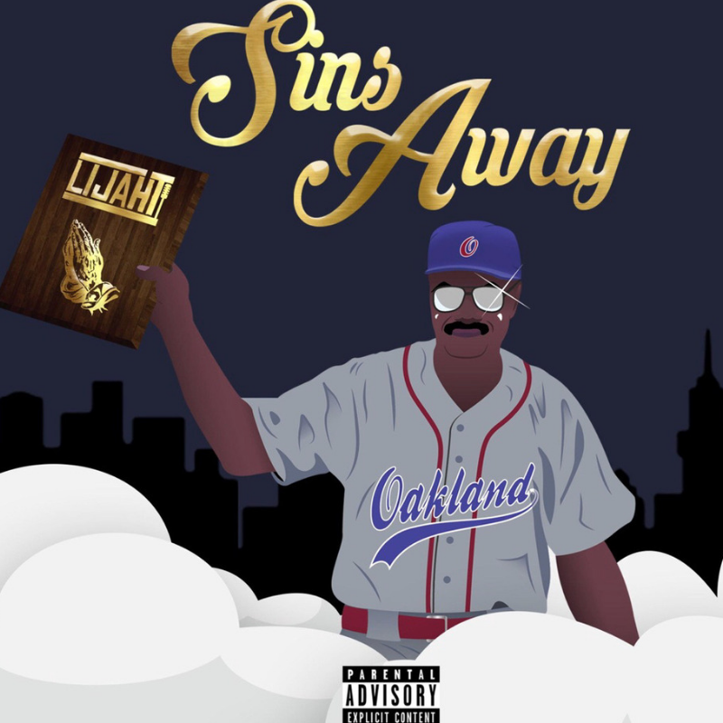 LijahT Drops New Song "Sins Away"
