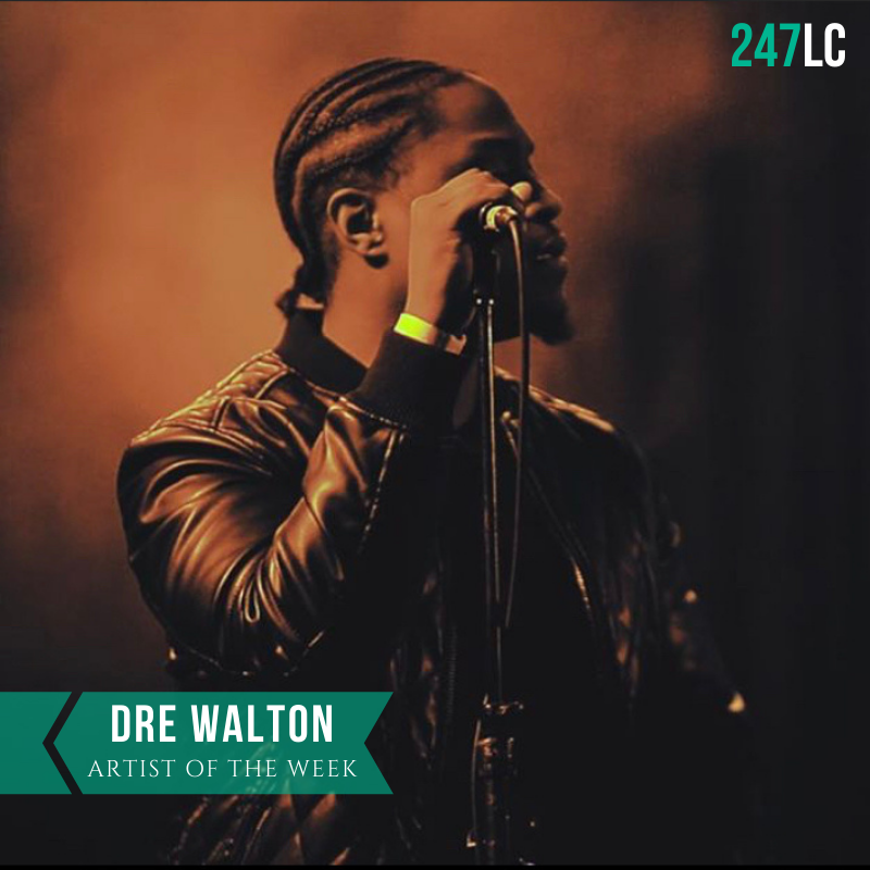 Exclusive | Dre Walton Talks Motivation From His Daughter and Making Feel Good Music