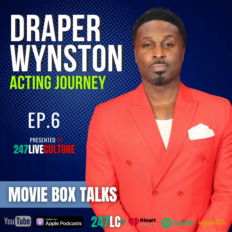 Draper Wynston Talks His Journey Into Being an Actor, Director, &amp; Author
