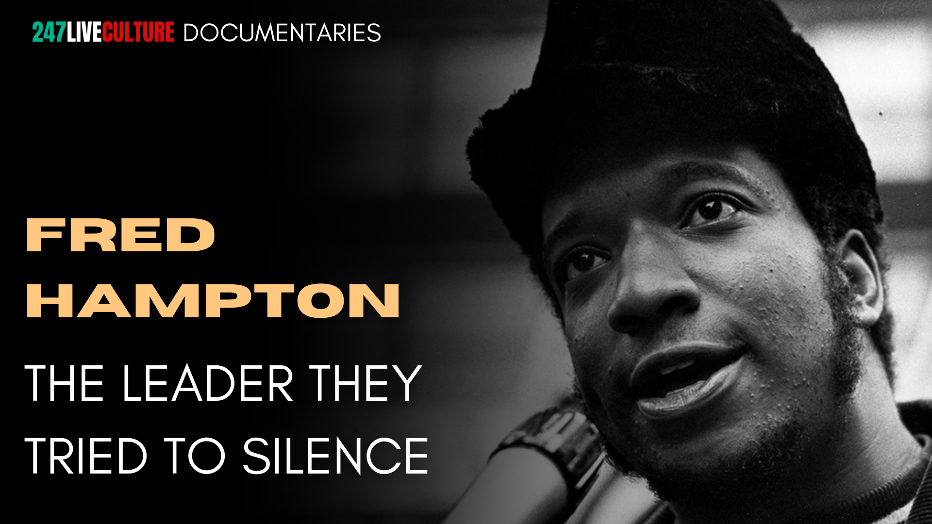 Fred Hampton: The Leader They Tried to Silence | Short Documentary