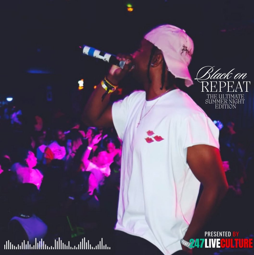 247 Live Culture Releases “The Ultimate Summer Night Playlist” on Spotify as Part of Black on Repeat Series