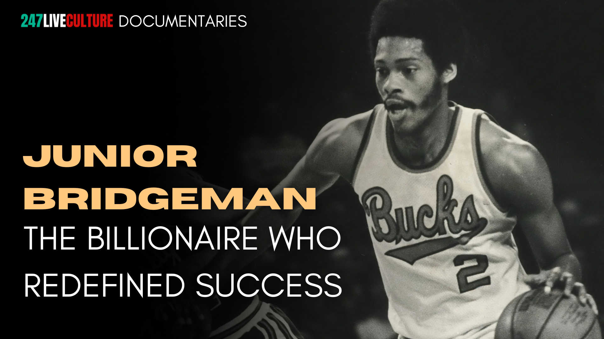 Junior Bridgeman: From NBA Star to Billionaire Business Mogul | Short Documentary