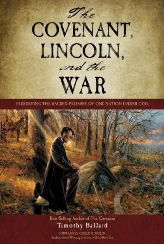 The Covenant, Lincoln, and the War