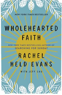 Wholehearted Faith Evans