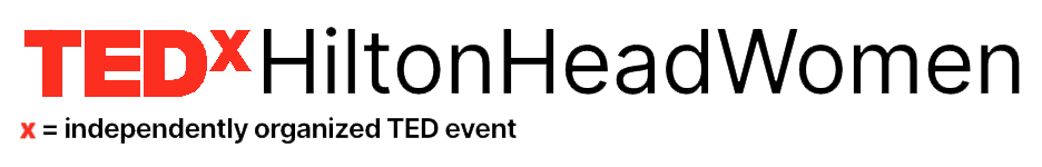 TEDx Hilton Head Women - December 7th! @Harbour Town Clubhouse