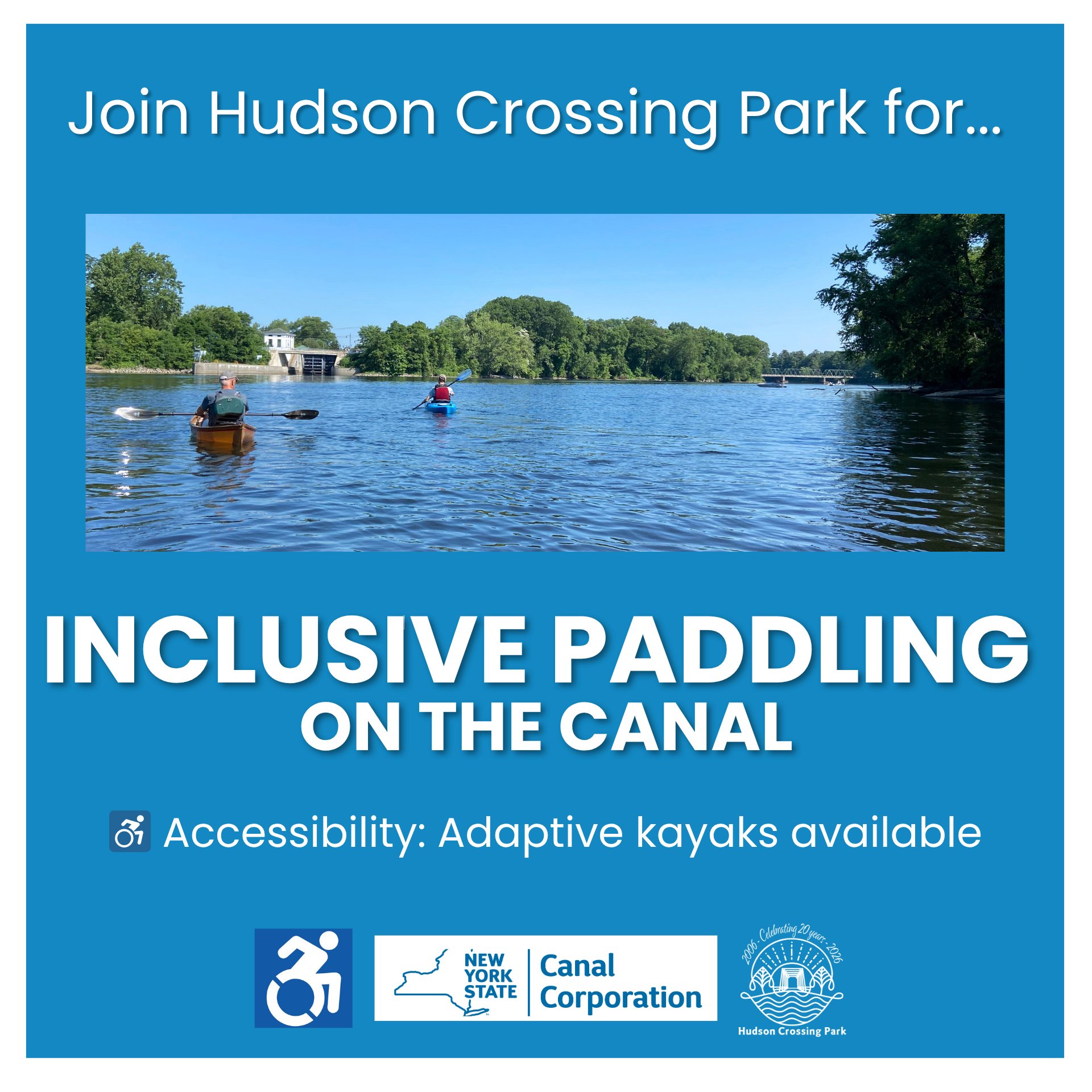A blue graphic that includes the program title, a picture of kayakers on the canal, and logos for Hudson Crossing Park, NYS Canal Corp, and the universal accessible symbol.