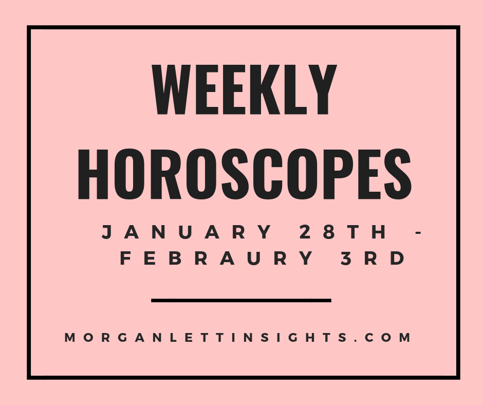  Weekly Horoscopes for January 28 - February 3 