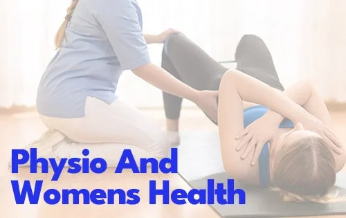 How A Physio Can Help With Women's Health