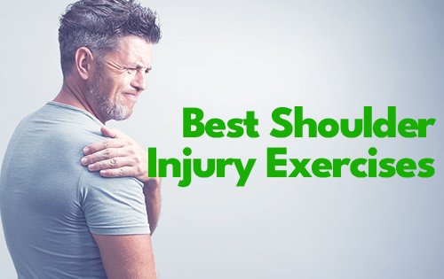 What are the Best Exercises for a Shoulder Injury?